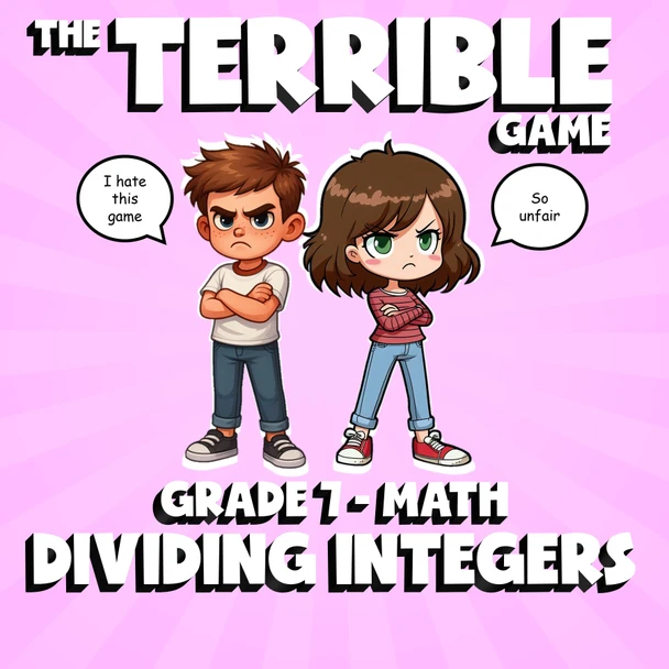 Dividing Integers THE TERRIBLE GAME - No Prep Grade 7 Math Review Activity