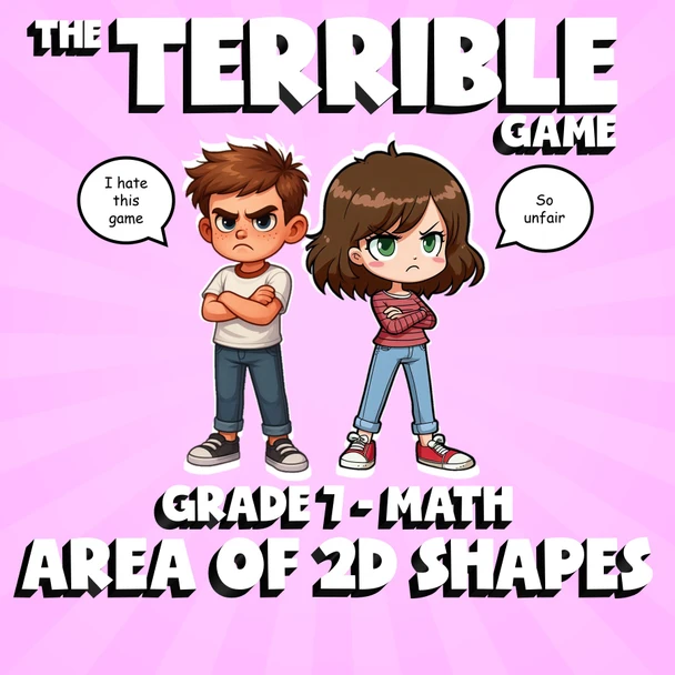 Area of 2D Shapes THE TERRIBLE GAME - No Prep Grade 7 Math Review Activity