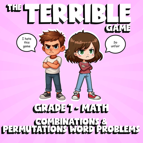 Combinations & Permutations Word Problems THE TERRIBLE GAME - Grade 7 Math