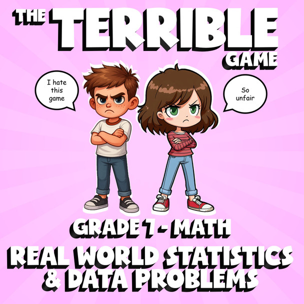 Real World Statistics & Data Problems THE TERRIBLE GAME - Grade 7 Math Review