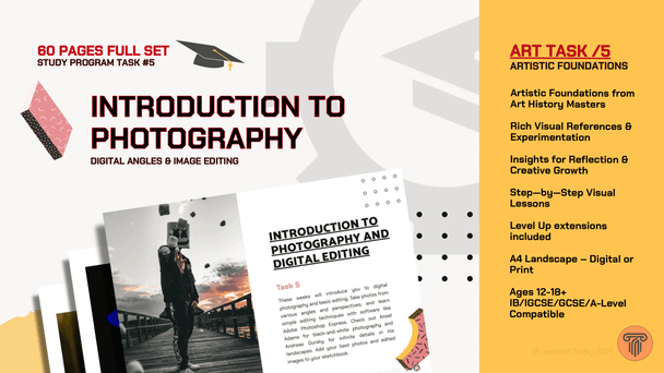 Photography & Digital Editing Foundations | Middle & High School | ART TASK 5