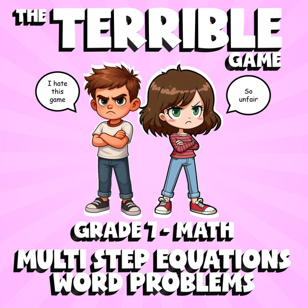 Multi Step Equations Word Problems THE TERRIBLE GAME - Grade 7 Math Review