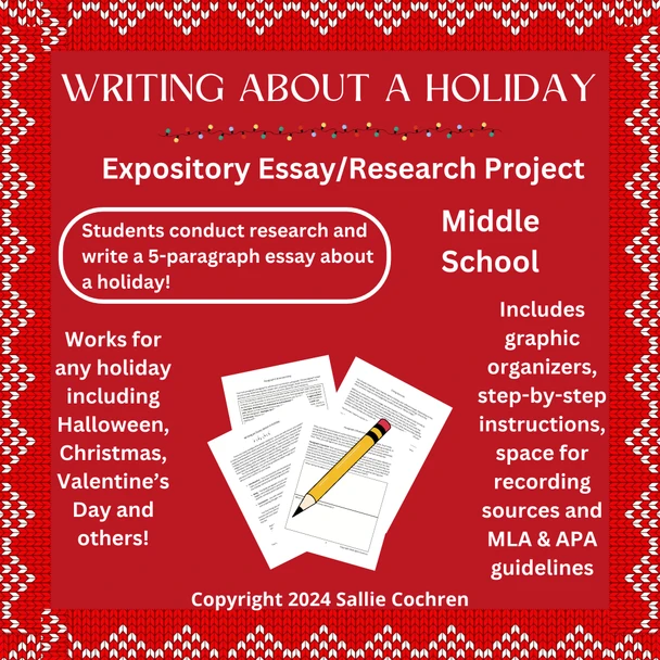 Writing about a Holiday: Expository Essay, Research Project, 6th 7th 8th Grade
