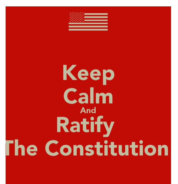 Keep Calm and Ratify the Constitution
