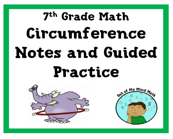 Circumference Notes & Guided Practice