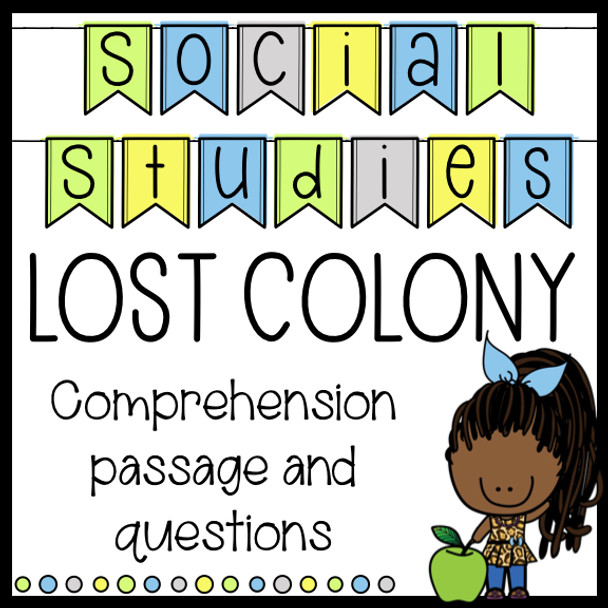   Lost Colony Reading Passage and Comprehension Questions Social Studies