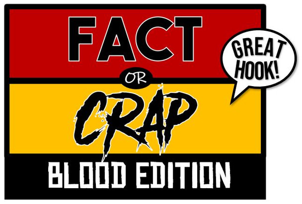 Fact or Crap! Blood Edition- Powerpoint Game