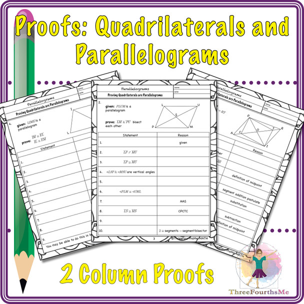 Proofs: Quadrilaterals and Parallelograms