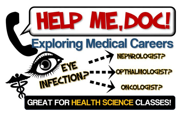 Help Me, Doc! Exploring Medical Careers- Distance Learning Option!