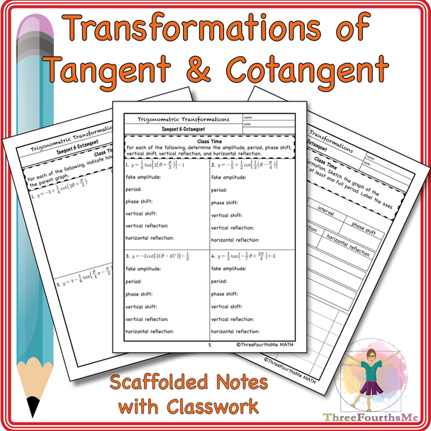 Transformations of Tangent & Cotangent Scaffolded Notes with Classwork