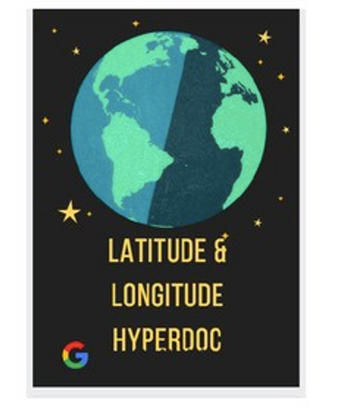 Latitude and Longitude Hyperdoc