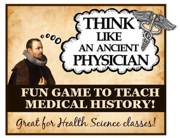 Think Like an Ancient Physician Game/Activity- Distance Learning Option!