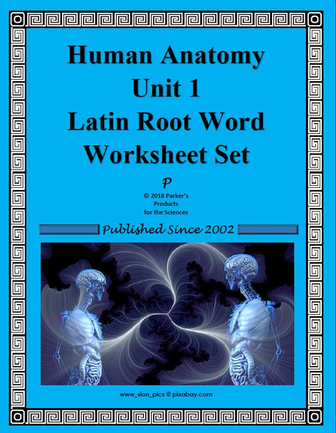 Latin Root Word Worksheet Set for Unit One Human Anatomy & Physiology