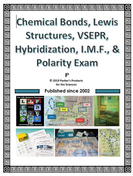 Chemistry Exam about Bonds, VSEPR, Hybridization, Polarity, Lewis Structures, IMF 
