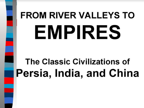 Civilizations to Empires PPT and Guided Notes