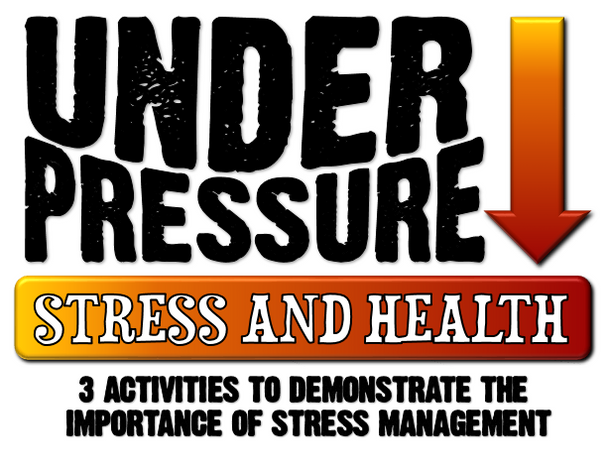 Under Pressure: Stress Bundle- Activity, Game and Survey