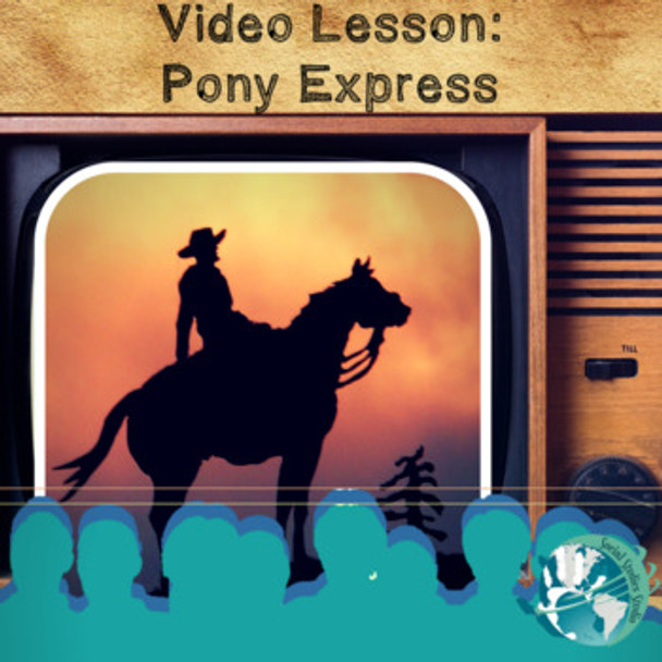 Video lesson: The Pony Express