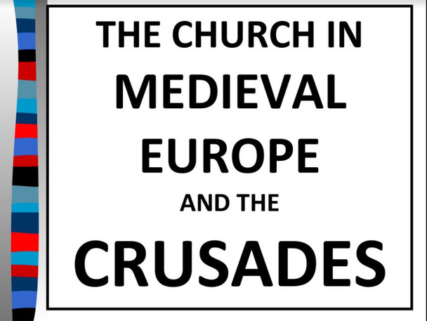 The Crusades and the Medieval Church