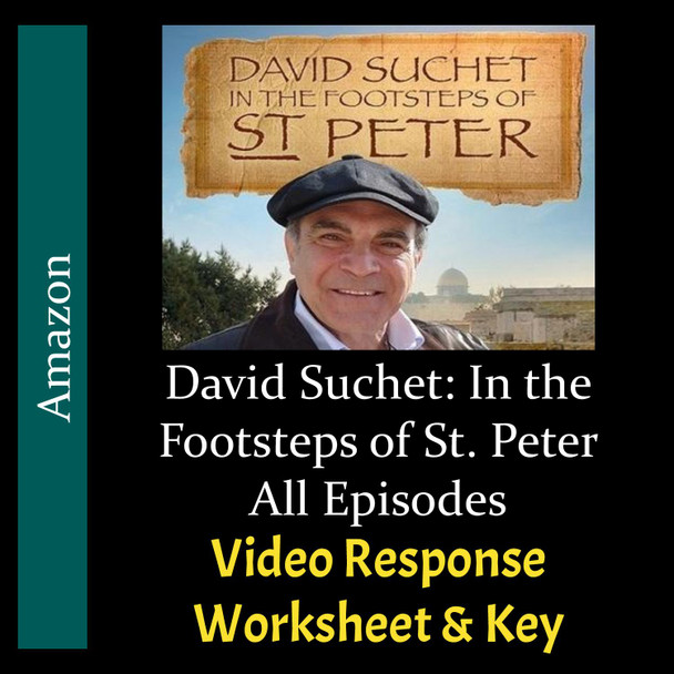 David Suchet - In the Footsteps of St. Peter - All Episodes - Video Response Worksheets and Keys