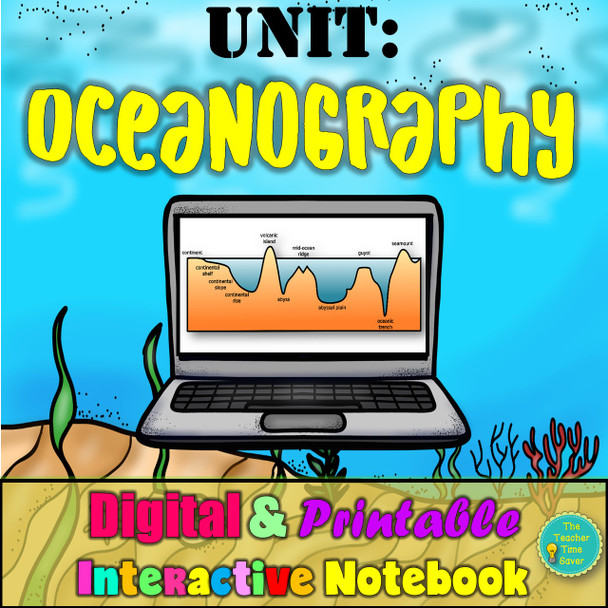 OCEANOGRAPHY INTERACTIVE NOTEBOOK BUNDLE- PRINTABLE & DIGITAL (Google Apps)