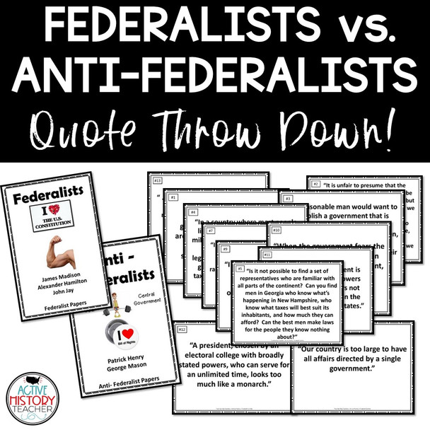 Federalist vs. Anti-Federalist Quote Throw Down plus exit ticket