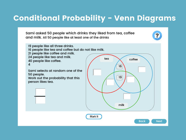 Conditional Probability is a completely interactive lesson in which learners will be able to calculate and interpret probabilities through representation using expected frequencies with Venn diagrams.