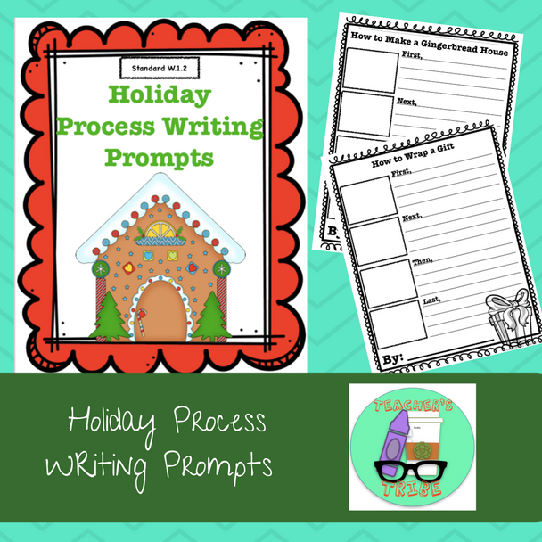 Holiday Process Writing Prompts