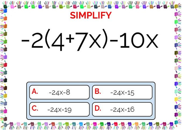 Distribution and Combining Like Terms: Google Forms Quiz - 25 Problems