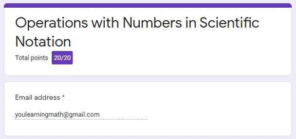 Operations with Numbers in Scientific Notation: Google Forms Quiz - 20 Problems