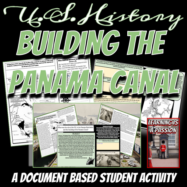 U.S. History | Imperialism | Building the Panama Canal | Document Based Activity U.S. History | Imperialism | Building the Panama Canal | Document Based Activity