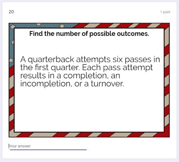 Fundamental Counting Principle: GOOOGLE Forms Quiz - 20 Problems