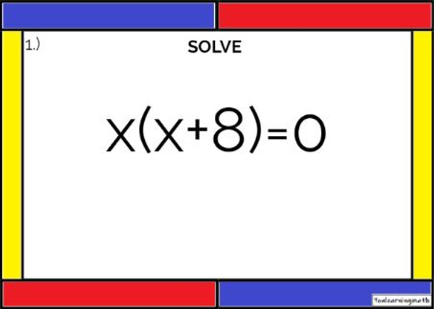 Solving Quadratic Equations by Factoring: GOOGLE Slides - 20 Problems