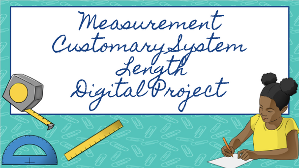 Measurement Customary System Length Digital Project