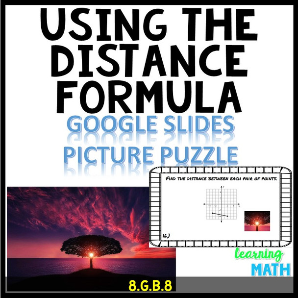 Using the Distance Formula: Google Slides Picture Puzzle - 20 Problems