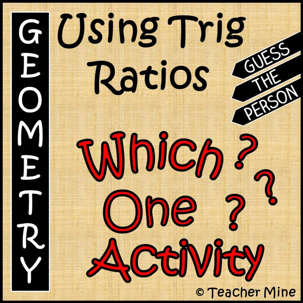 Using Trig Ratios - Which One? Activity