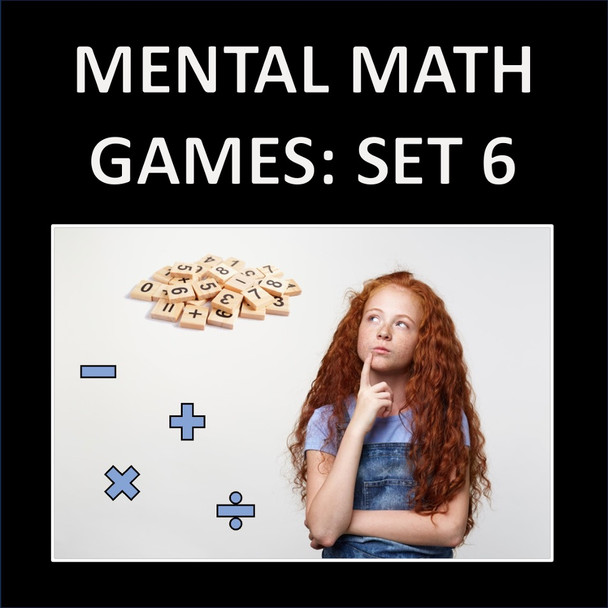 Mental Math Games 6