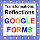 TRANSFORMATIONS (REFLECTIONS): GOOGLE FORMS QUIZ (PROBLEMS 20) DISTANCE ...