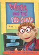 Webster and the P.O.D. Squad (Trustworthy - 5 episodes)