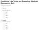 Combining Like Terms and Evaluating Algebraic Expressions: GOOGLE FORMS ...