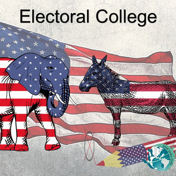 Electoral College - Document Based Questioning - Amped Up Learning