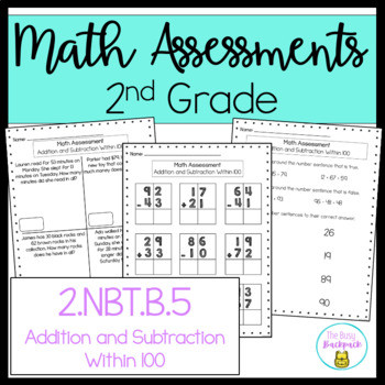 2nd Grade Math Addition and Subtraction Within 100 Assessment 2.NBT.B.5