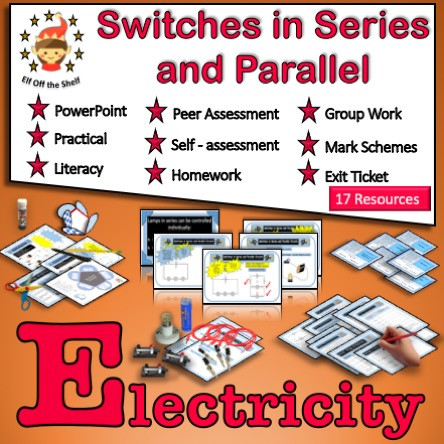 Current Electricity - Switches in Series and Parallel - Amped Up Learning
