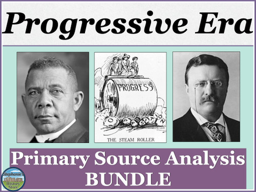 Progressive Era Primary Source Analysis Bundle