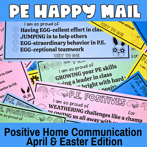 April and Easter PE Positive Notes Home | Happy Mail | Classroom Management