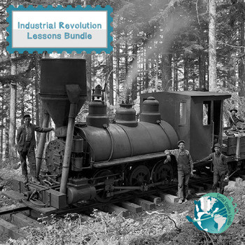 Industrial Revolution Lessons Bundle Pack - 5 Lessons - Amped Up Learning
