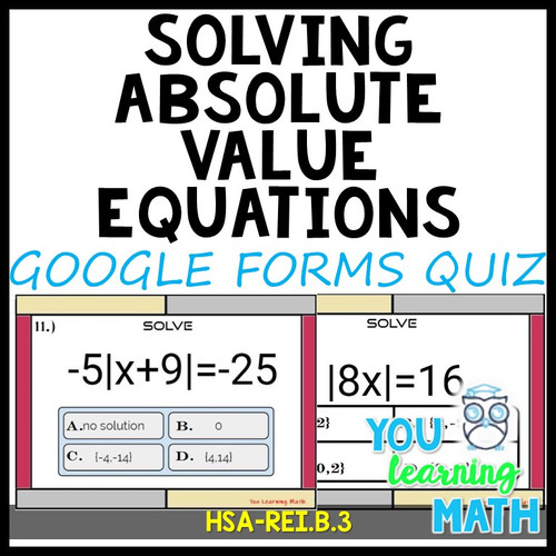 Solve Absolute Value Equations: Google Forms Quiz- 20 Problems - Amped ...