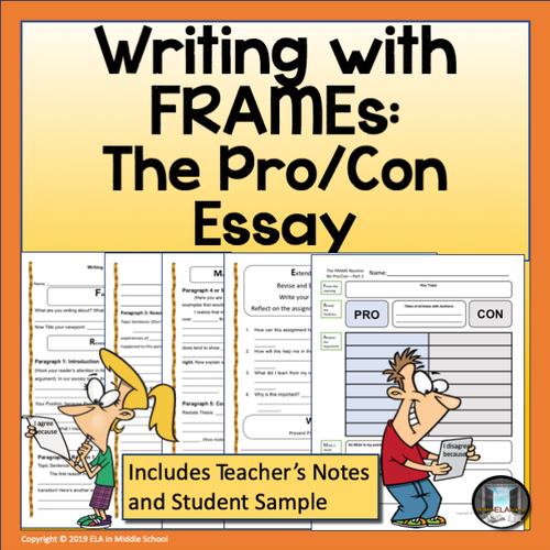 Writing with FRAMEs: The Pro/Con Essay - Amped Up Learning