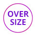Oversize