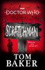 Doctor Who SCRATCHMAN  - BBC Hardcover Book by Tom Baker