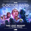 Doctor Who: The Fifth Doctor Adventures THE LOST RESORT AND OTHER STORIES - Big Finish Audio CD Boxed Set Starring Peter Davison
